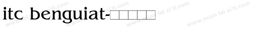 itc benguiat字体转换